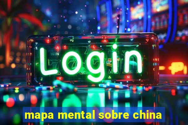 mapa mental sobre china